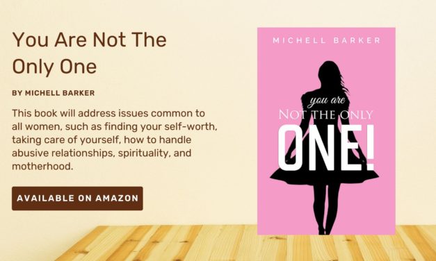“You Are Not The Only One” Book By Michell Barker is now Available On Amazon